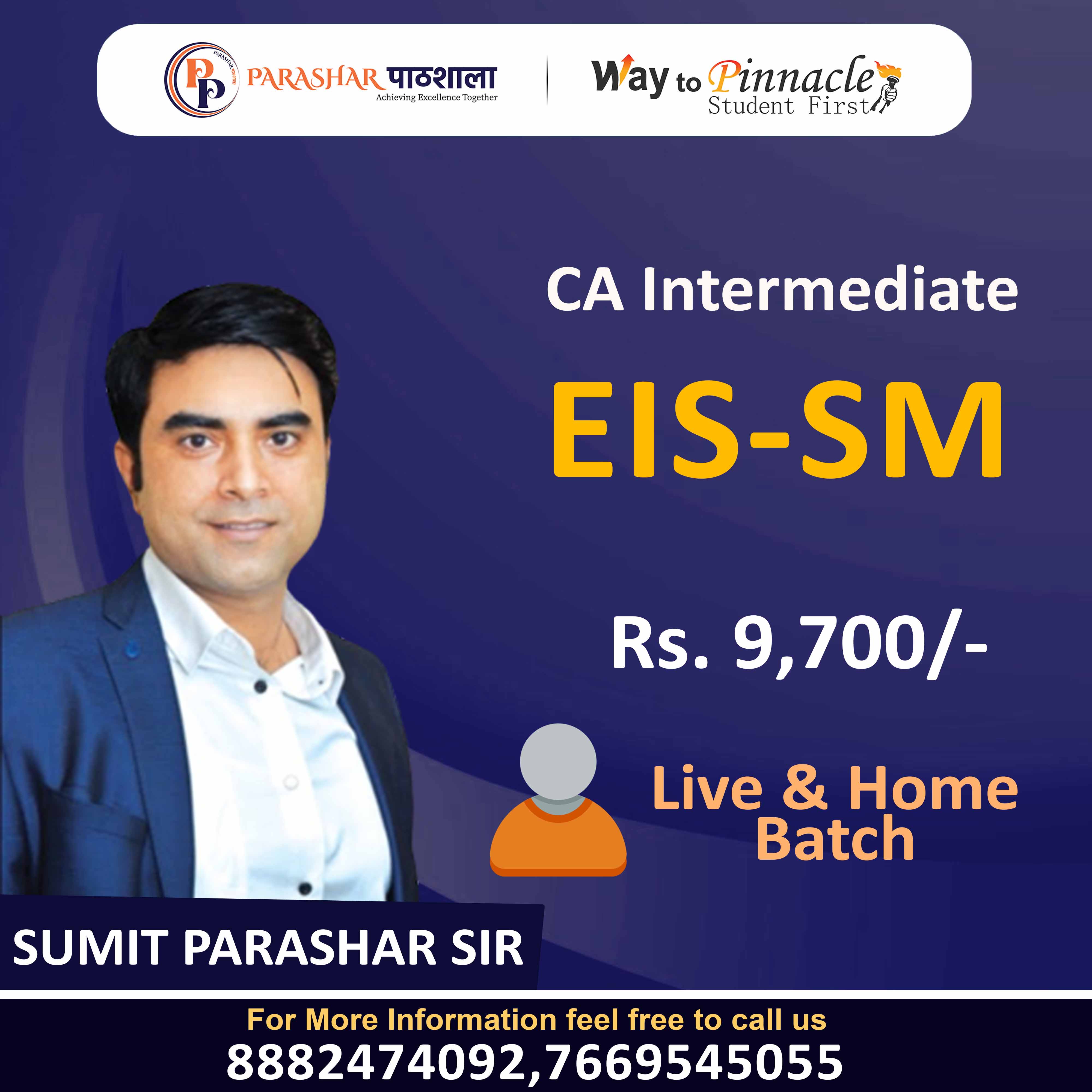 CA Inter EIS SM LIVE at Home Classes by Sumit Parashar Sir For May 23 & Onwards | Complete EIS SM Course | Full HD Video + HQ Sound